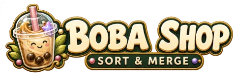 Boba Shop: Sort & Merge